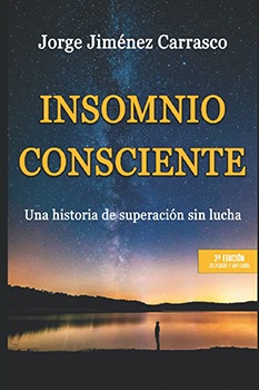 Insomnio Consciente: Una historia de superación sin lucha