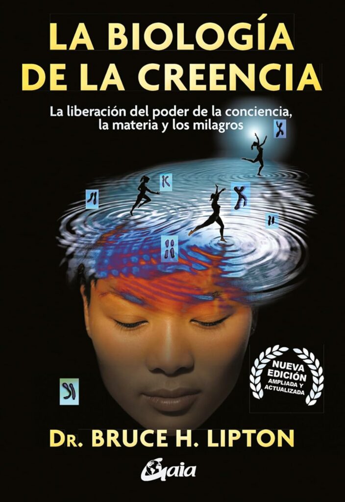 La Biología de la Creencia