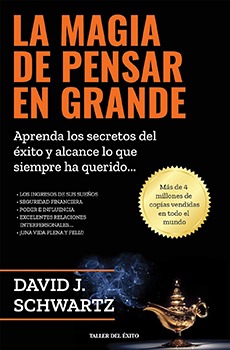 La Magia de Pensar en Grande (los 5 mejores libros de crecimiento personal)