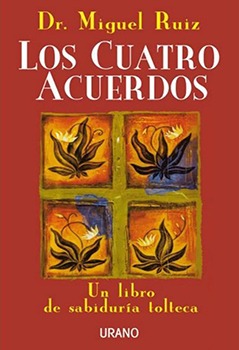 Los Cuatro Acuerdos (los 5 mejores libros de crecimiento personal)