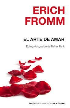 El Arte de Amar: amar es revolucionario